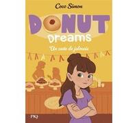 Donut Dreams T2 : un zeste de jalousie