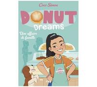 Donut Dreams - Tome 3 - Une Affaire De Famille