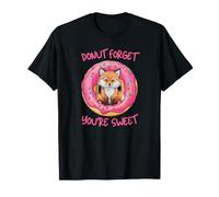 Donut Forget You're Sweet Funny Fox Meme Donuts Lover T-Shirt