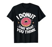 Donut, je ne m'intéresse pas à ce que tu penses T-Shirt