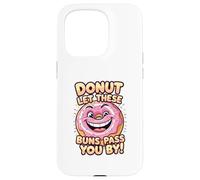 Donut Laissez Ces Petits Pains Vous Passer par Un Jeu de Coque pour iPhone 15 Pro