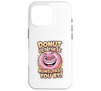 Donut Laissez Ces Petits Pains Vous Passer par Un Jeu de Coque pour iPhone 16 Pro