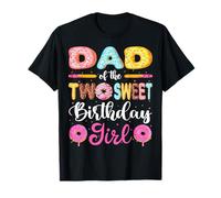 Donut pour 2ème anniversaire de fille « Dad Of The Two Sweet Birthday » T-Shirt