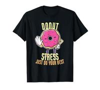 Donut Stress, Fais Juste de Ton Mieux avec Un Professeur Amusant T-Shirt Graphique avec Valeur