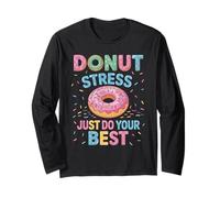 Donut Stress Faites de votre mieux Manche Longue