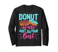 Donut Stress Faites de votre mieux Manche Longue