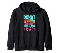 Donut Stress Faites de votre mieux Sweat à Capuche