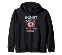 Donut Stress Faites de votre mieux Sweat à Capuche
