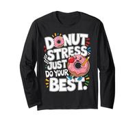 Donut Stress Just Do Your Best Testing Motivational Manche Longue