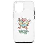 Donut Worry Happy Cute Kawai Funny Donut Pun Coque pour iPhone 12/12 Pro