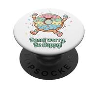 Donut Worry Happy Cute Kawai Funny Donut Pun PopSockets PopGrip Adhésif