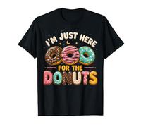 Donuts I'm Just Here for The Funny Dessert Humour Bonbons T-Shirt Graphique avec Valeur