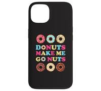 Donuts Make Me Go Nuts Funny Donut Lover Jelly Donut Love Coque pour iPhone 13