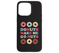 Donuts Make Me Go Nuts Funny Donut Lover Jelly Donut Love Coque pour iPhone 15 Pro Max