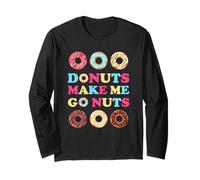 Donuts Make Me Go Nuts Funny Donut Lover Jelly Donut Love Manche Longue