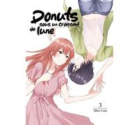 Donuts sous un croissant de lune - Tome 03 - Usui Shio - Meian - broché - Manga