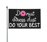Donuts Stress Just Do Your Best Drapeau 3 x 5 extérieur double face esthétique, décoration murale pour fête 0,9 x 1,5 m, Donuts Stress Just Do Your Best Tapisserie Dortoir