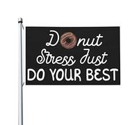 Donuts Stress Just Do Your Best Drapeau pour les gars de la chambre, décoration murale double face amusante pour pelouse 0,9 x 1,5 m, Donuts Stress Just Do Your Best Tapisserie pour salle de classe