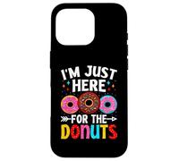 Donuts Sweet Doughnut Lover - I Am Just Here for The Donuts Coque pour iPhone 16 Pro