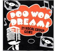 Doo Wop Dreams [Import]