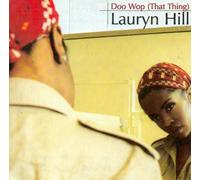 Hill Lauryn - Doo Wop That Thing