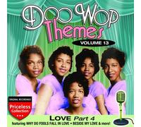Doo Wop Themes, Vol. 13: Love-Part 4
