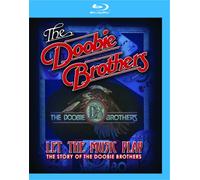 Doobie Brothers: Let The Music Play [Blu-Ray]