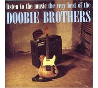 Doobie Brothers - Listen to the Music-Very Best