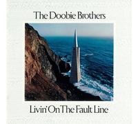 Doobie Brothers - Livin on The Fault Line [Import]