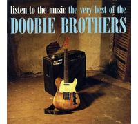 Doobie Brothers - Best Of Listen To Music