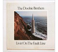 Doobie Brothers, The - Livin' On The Fault Line