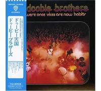 Doobie Brothers - What Were Once Vices are Now Habits
