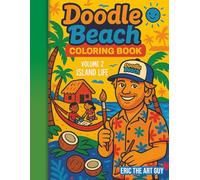 Doodle Beach Coloring Book: Volume 2 Island Life
