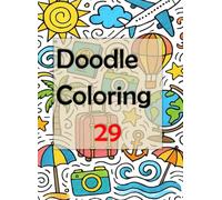 Doodle Coloring 29: Let your creativity flow as you embark on this delightful journey of stress relief and self-expression