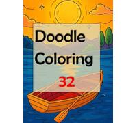 Doodle Coloring 32: Let your creativity flow as you embark on this delightful journey of stress relief and self-expression