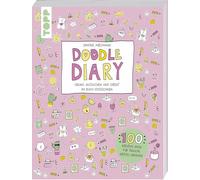 Doodle Diary: 100 kreative Ideen für tägliche Kritzel-Übungen