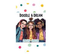 Doodle & Dream: The Ultimate Tween Mindset & Motivation Planner