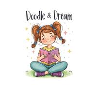 Doodle & Dream: The Ultimate Tween Mindset & Motivation Planner