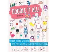 Doodle It All Learn to Draw with Over 1000 Cute amp Easy StepbyStep Illustrations by Boutique Sha Boutique Sha (Auteur)