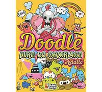 Doodle Livre de coloriage Adulte: Coloriage Doodle art Adulte anti stress Art therapie et Zen | Coloriage street Art Graffiti | Coloriage Personnages ... | Coloriage Fantasy Adulte Geant Feutre