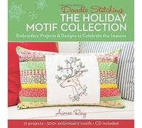 Doodle Stitching: the Holiday Motif Collection Aimee Ray Aimee Ray (Auteur)