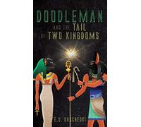 Doodleman And The Tail Of Two Kingdoms
