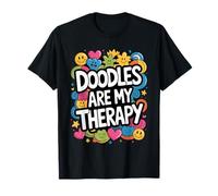 Doodles are My Therapy Colorful Cute Art Lover Doodle Artist T-Shirt