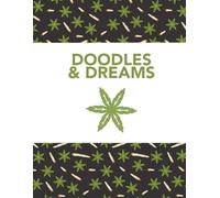 Doodles & Dreams: A Creative Journal for Imagination and Inspiration