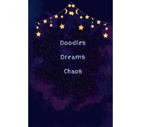 Doodles, Dreams, Chaos Watercolor 150 Page Journal Hardcover: Where Messy Thoughts Turn into Magic