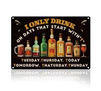 DOODLREAM Décoration murale rétro amusante en métal avec inscription « I Only Drink on Days That Start with T » - 20,3 x 30,5 cm - Décoration murale vintage pour maison, bar, café, cuisine, garage ou