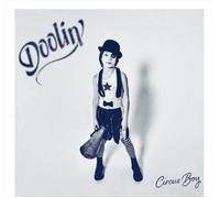 Doolin' Circus Boy (Vinyl) 12" Album (Clear vinyl)
