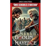 Doolin De Mayence: "Âmes Sensibles S'Abstenir"