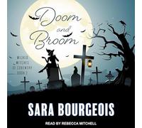 Doom and Broom (Wicked Witches of Coventry)