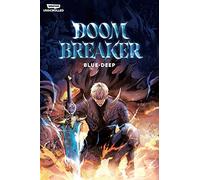 Doom Breaker Volume One: A WEBTOON Unscrolled Graphic Novel
